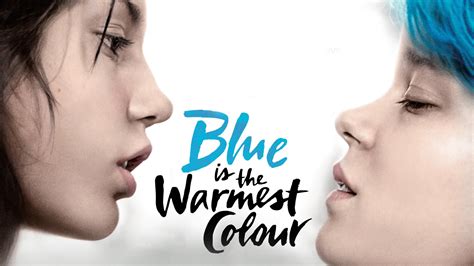 Blue Is the Warmest Colour (2013)